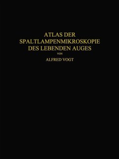 Cover Atlas der Spaltlampenmikroskopie des Lebenden Auges (eBook, PDF)