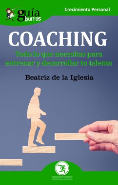 GuíaBurros: Coaching (eBook, ePUB) - De la Iglesia Casado, Beatriz