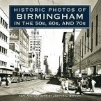 Historic Photos of Birmingham in the 50s, 60s, and 70s (eBook, ePUB)