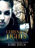 Chrysalis Lights (eBook, ePUB)