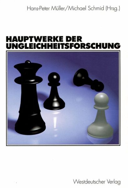 Hauptwerke der Ungleichheitsforschung (eBook, PDF) Hauptwerke der Ungleichheitsforschung (eBook, PDF)