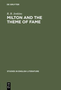 Milton and the theme of fame (eBook, PDF) - Jenkins, R. B.