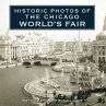 Historic Photos of the Chicago World's... - Bild 1