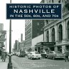 Historic Photos of Nashville in the... - Bild 1