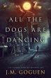 All the Dogs are Dancing (eBook, ePUB) - Bild 1