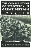 The Conscription Controversy in Great Britain, 1900-18 (eBook, PDF)