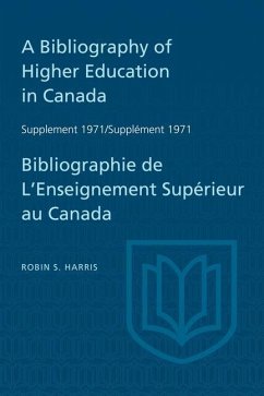 A Bibliography of Higher Education in Canada Supplement 1971 / Bibliographie de l'enseignement superieur au Canada Supplement 1971 (eBook, PDF) - Harris, Robin