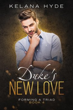 Cover Duke's New Love (Forming a Triad, #4) (eBook, ePUB)