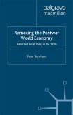 Remaking the Postwar World Economy (eBook, PDF)