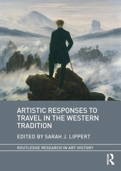 Artistic Responses to Travel in the Western Tradition (eBook, PDF)