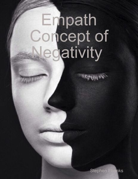 Empath Concept of Negativity (eBook, ePUB) Empath Concept of Negativity (eBook, ePUB)