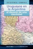 Uruguayos en la Argentina (eBook, ePUB)