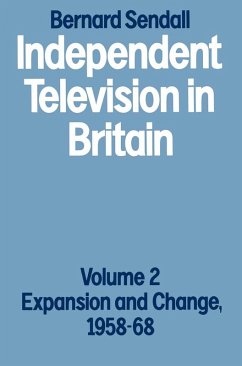 Independent Television in Britain (eBook, PDF) - Sendall, Bernard