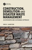 Construction, Demolition and Disaster Waste Management (eBook, ePUB)