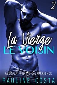 La Vierge & Le Voisin - Tome 2 (eBook, ePUB) - Costa, Pauline