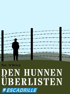 Den Hunnen überlisten (eBook, ePUB) - O'Brien, Pat