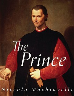 The Prince (eBook, ePUB) - Machiavelli, Niccolo