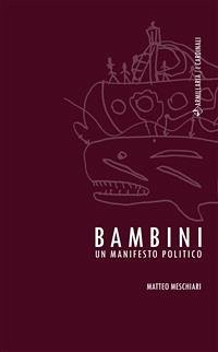 Bambini (eBook, ePUB) - Meschiari, Matteo