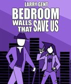 Bedroom Walls That Save Us (eBook, ePUB)