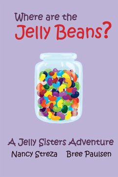 Where are the Jelly Beans? - Streza, Nancy