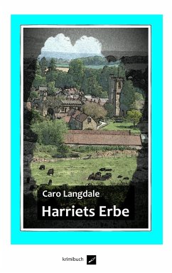 Harriets Erbe - Langdale, Caro