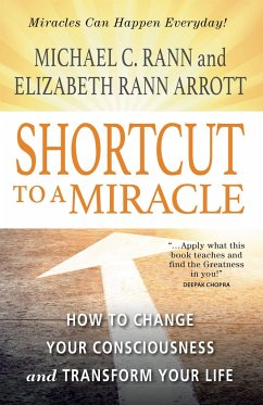 Shortcut to a Miracle - Rann, Michael; Arrott, Elizabeth Rann