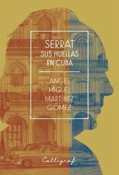 Serrat : sus huellas en Cuba Cover Serrat : sus huellas en Cuba