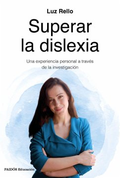 Superar la dislexia: Una experiencia personal a través de la investigación