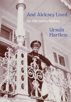 And Aleksey Lived - Hartlein, Ursula