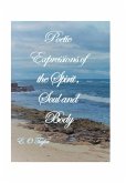 Poetic Expressions of the Spirit, Soul and Body