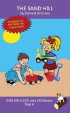 The Sand Hill: Sound-Out Phonics Books Help Developing Readers, including Students with Dyslexia, Learn to Read (Step 4 in a Systemat