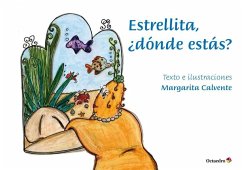 Estrellita, ¿dónde estás? - Calvente Miguel, Margarita