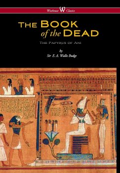 Egyptian Book of the Dead - Budge, E A Wallis