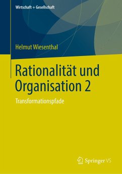 Rationalität und Organisation 2 - Wiesenthal, Helmut