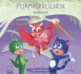 Pijamaskelilerin Kardesi - Pijamalilar Cetesi Pijamaskelilerin Kardesi - Pijamalilar Cetesi