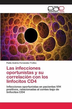 Las infecciones oportunistas y su correlación con los linfocitos CD4 - Fernández Trelles, Pablo Andrés