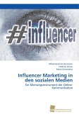 Influencer Marketing in den sozialen Medien