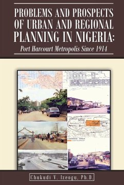 Problems and Prospects of Urban and Regional Planning in Nigeria - V. Izeogu, Chukudi