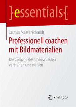 Professionell coachen mit Bildmaterialien - Messerschmidt, Jasmin