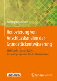 Renovierung von Anschlusskanälen der Grundstückentwässerung, m. 1 Buch, m. 1 E-Book