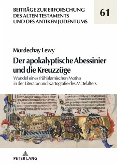 Der apokalyptische Abessinier und die Kreuzzüge - Lewy, Mordechay