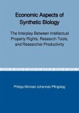 Economic Aspects of Synthetic Biology