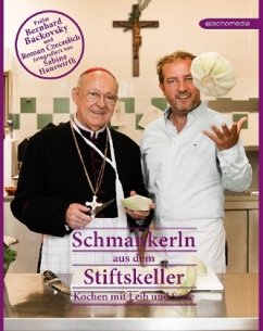 Schmankerln aus dem Stiftskeller - Backovsky, Bernhard;Czeczelich, Roman