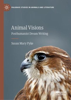 Animal Visions - Pyke, Susan Mary