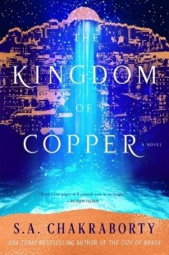 The Kingdom of Copper - Chakraborty, S. A.