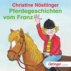 Pferdegeschichten vom Franz (MP3-Download) - Nöstlinger, Christine