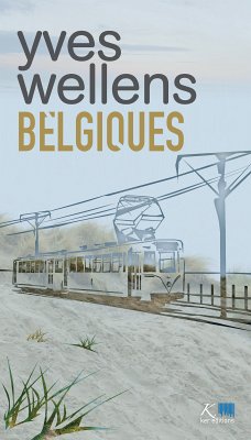 Belgiques (eBook, ePUB) - Wellens, Yves
