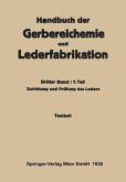 Zurichtung und Prüfung des Leders -Textteil (eBook, PDF)