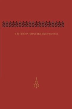 Cover The Pioneer Farmer and Backwoodsman (eBook, PDF)