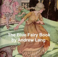 The Blue Fairy Book (eBook, ePUB) - Lang, Andrew